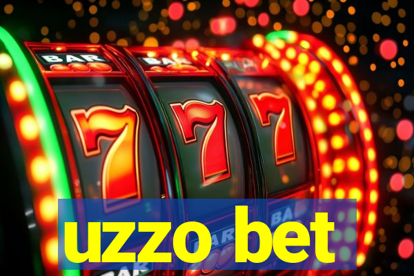 uzzo bet